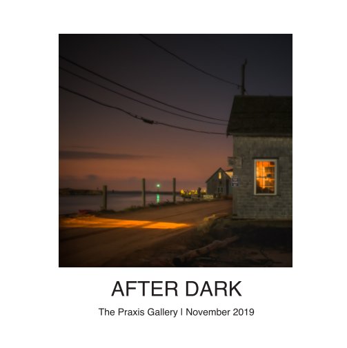 View After Dark by The Praxis Gallery