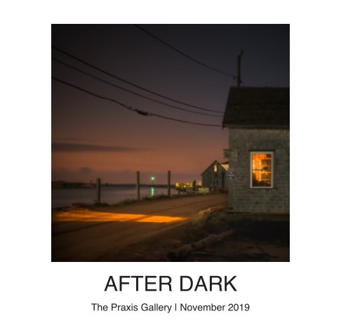 View After Dark by The Praxis Gallery