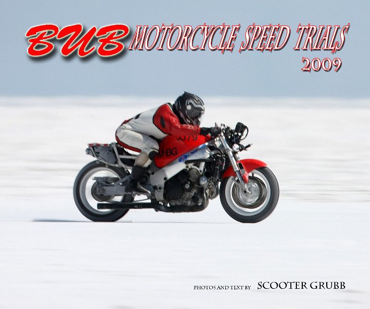 Ver 2009 BUB Motorcycle Speed Trials - Higgins por Scooter Grubb