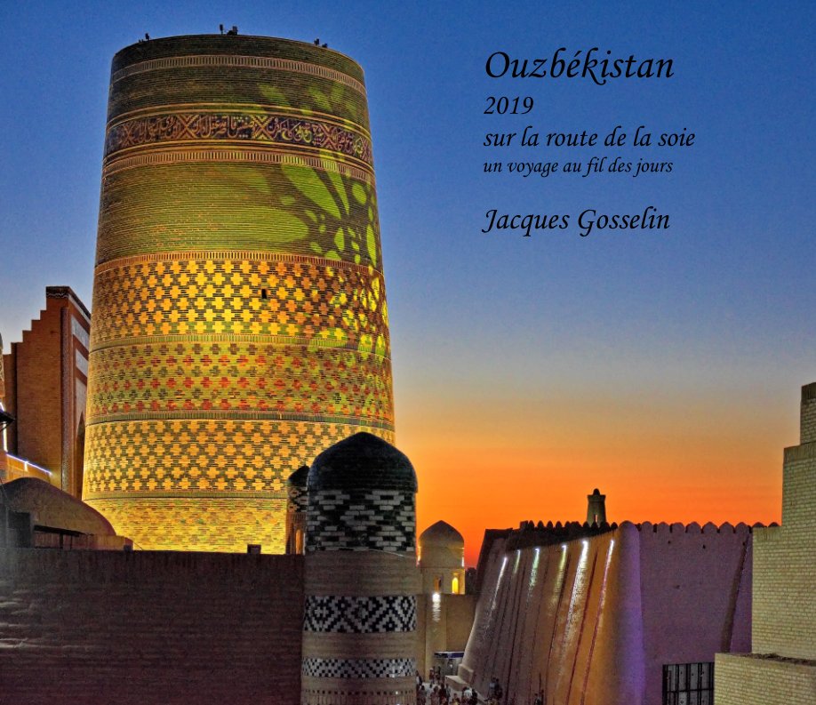 Ver Ouzbékistan por Jacques Gosselin