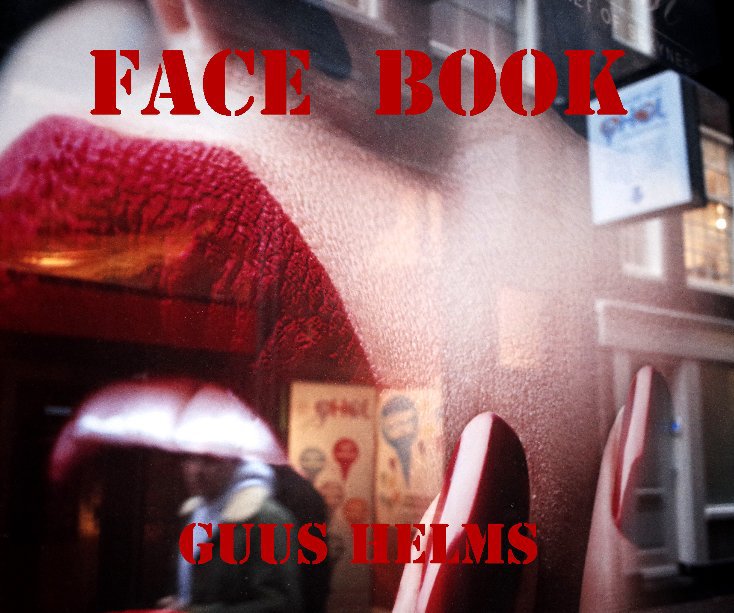 View Face Book by Guus Helms