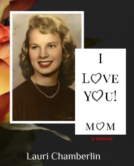 I Love You!  Mom book cover