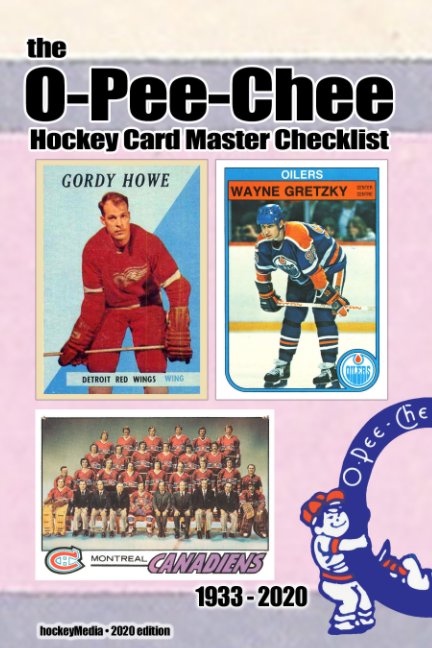 (Past edition) The O-Pee-Chee Hockey Card Master Checklist 2020 nach Richard Scott anzeigen