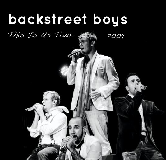 View Backstreet Boys - This Is Us Tour 2009 by chagnee