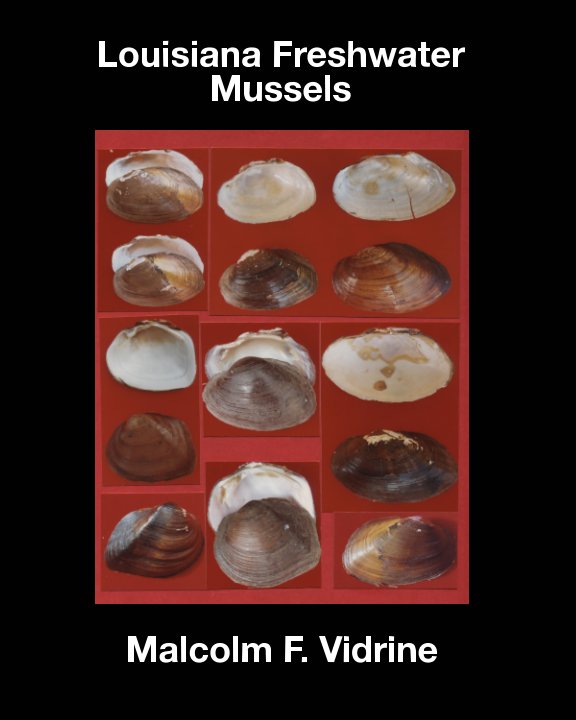 Bekijk Louisiana Freshwater Mussels op Malcolm F. Vidrine