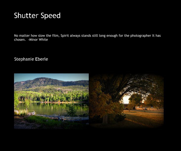 View Shutter Speed by Stephanie Eberle