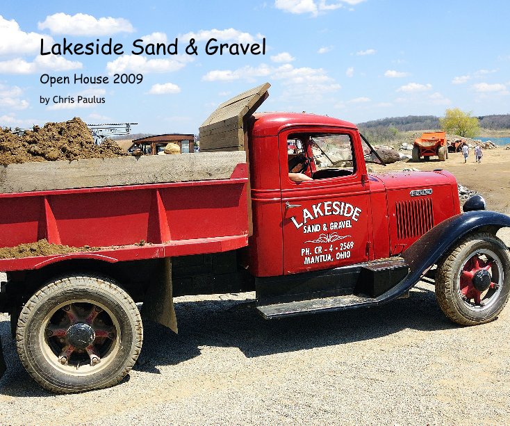 View Lakeside Sand & Gravel by Chris Paulus
