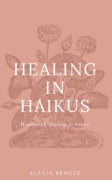 Healing In Haikus book cover