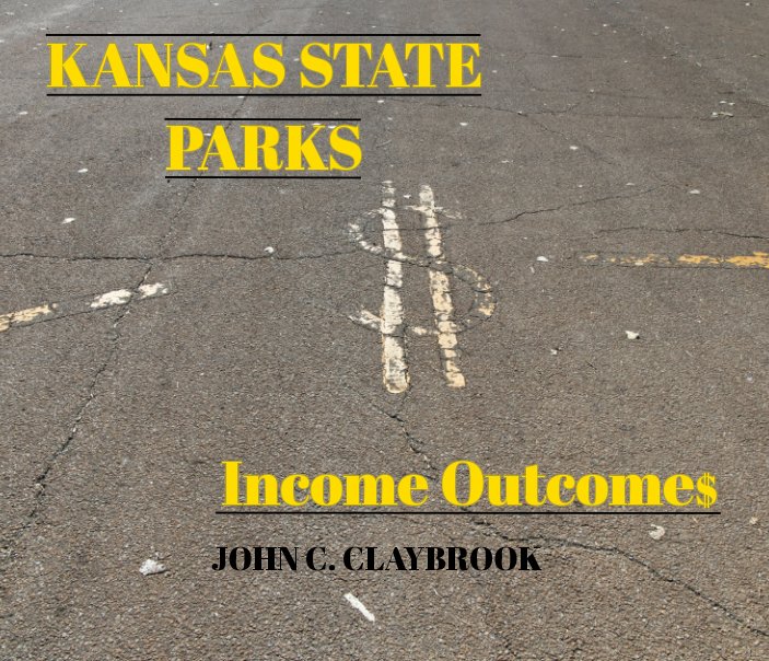 Visualizza Kansas State Parks Income Outcomes di John C. Claybrook