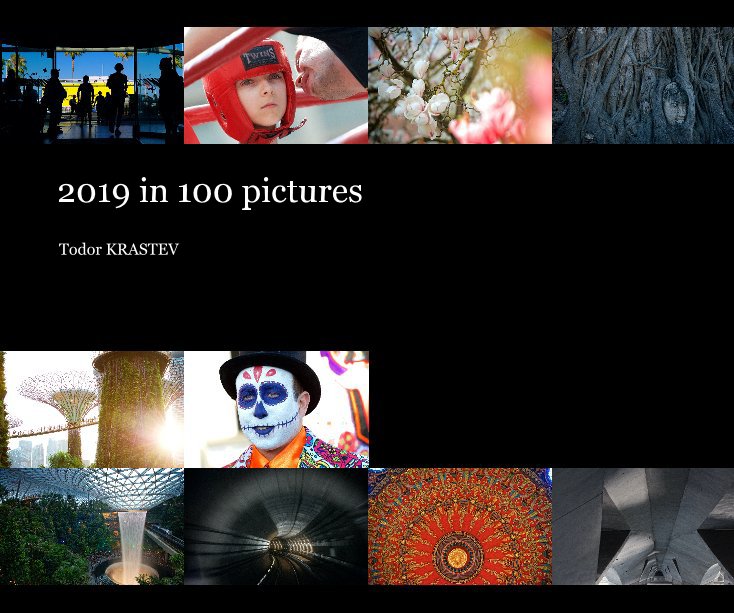 Visualizza 2019 in 100 pictures di Todor KRASTEV