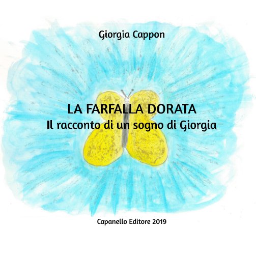 View LA Farfalla Dorata by Giorgia Cappon