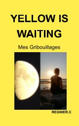 Yellow is waiting book cover
