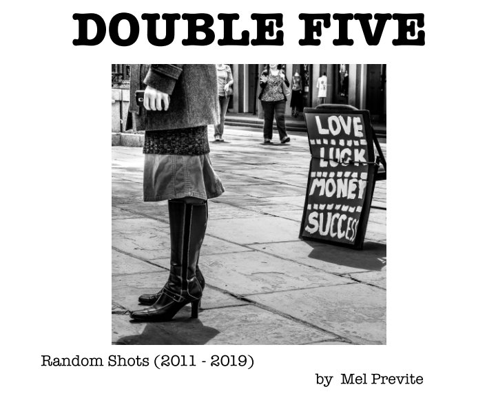 View Double Five by Mel Previte