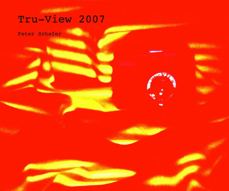 View Tru-View 2007 by Peter Schafer