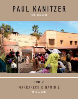 T47 Marrakech et Namibie book cover