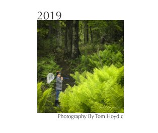 2019 - Photography By Tom Hoydic book cover