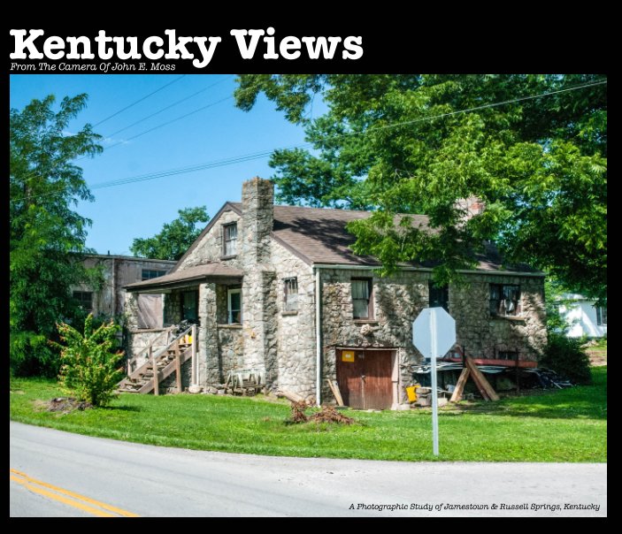 View Kentucky Views by John E. Moss