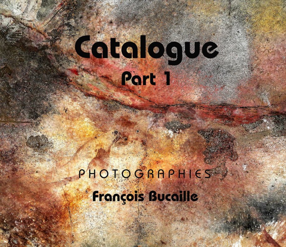 Ver Catalogue Part 1 por François Bucaille