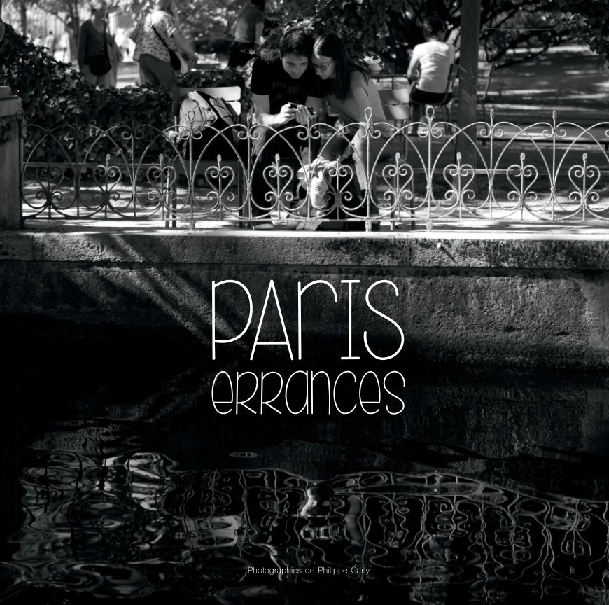 View Errances parisiennes by Philippe Carly