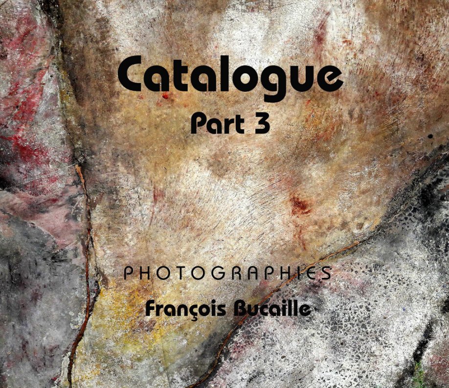 Ver Catalogue Part 3 por François Bucaille