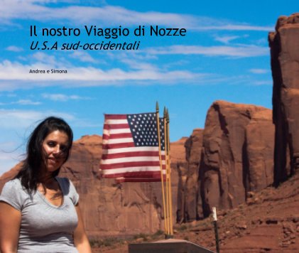 Il nostro Viaggio di Nozze U.S.A sud-occidentali book cover