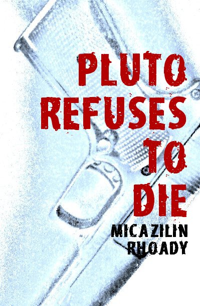 Ver pluto refuses to die por micazilin rhoady