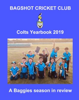 Bagshot Cricket Club Colts Yearbook 2019 book cover