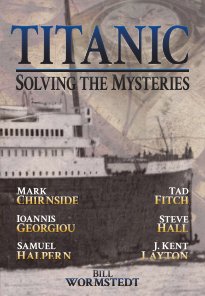 Titanic: Solving The Mysteries book cover