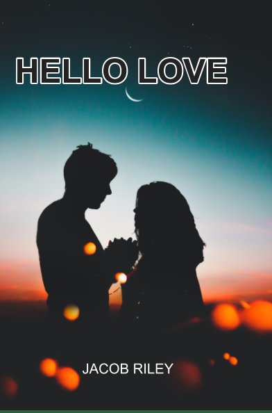 View Hello Love by Jacob Riley