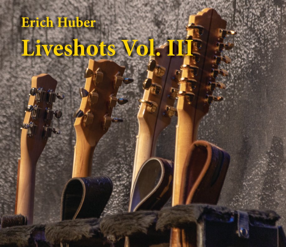 Ver Liveshots Vol. III por Erich Huber