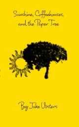 Sunshine, Coffeehouses, and the Paper Tree book cover
