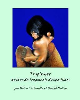 Tropismes autour de fragments d'expositions book cover