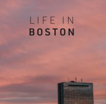 Life in Boston: Softcover 7x7 book cover