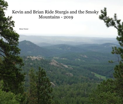 Kevin and Brian Ride Sturgis and the Smoky Mountains - 2019 book cover