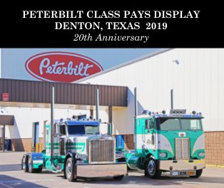 Peterbilt Class Pays Display Denton, Texas  2019 book cover