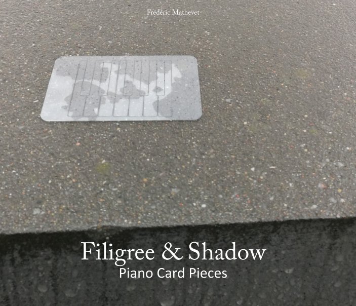 Bekijk Filigree and Shadow op Frédéric Mathevet