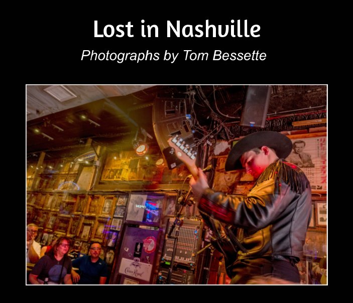 Visualizza Lost in Nashville di Tom Bessette