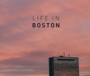 Life in Boston: Softcover 8x10 book cover