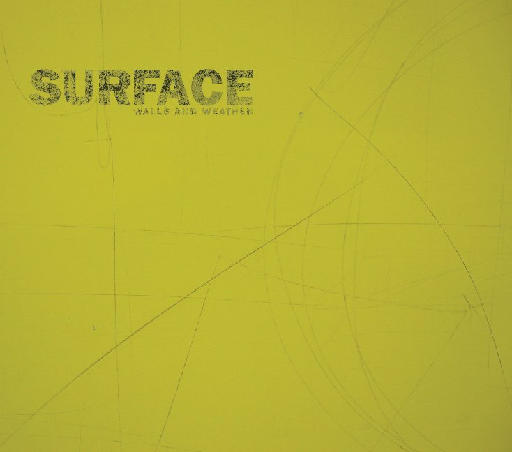 View Surface by Jered Bogli, Ted Mathys, Rachel Smith