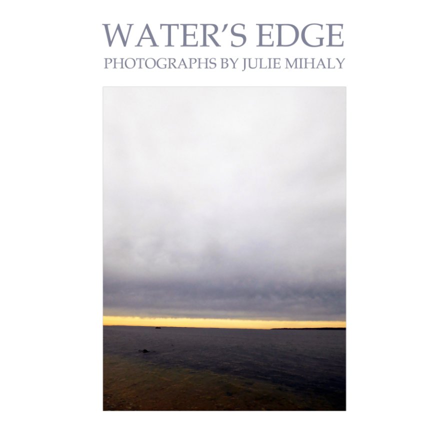 Water's Edge nach Julie Mihaly anzeigen