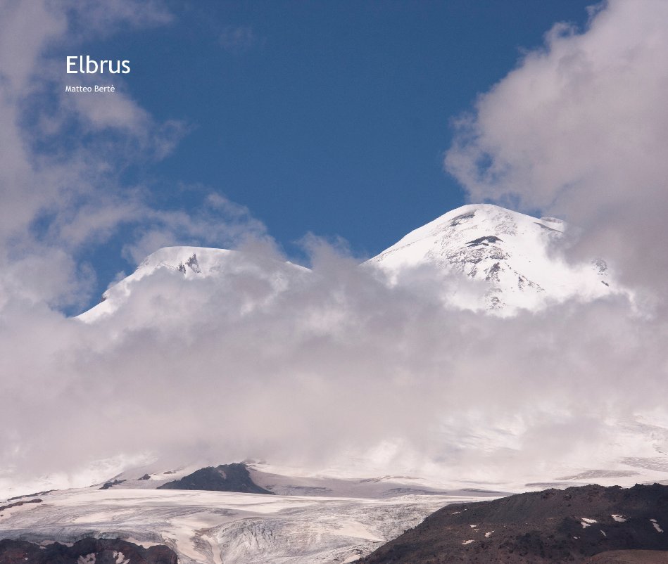 View Elbrus by Matteo Bertè