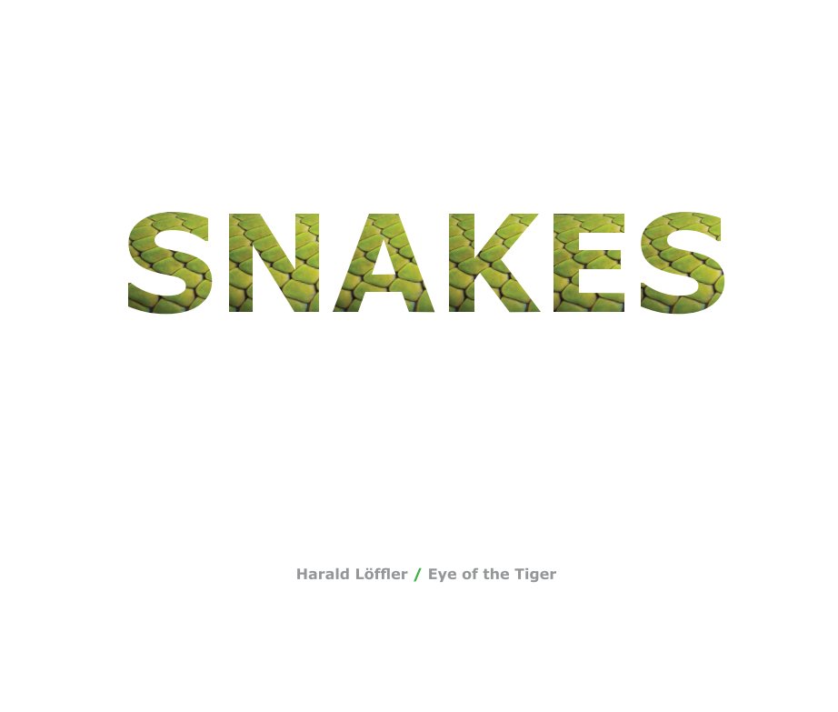 Ver Snakes por Harald Löffler