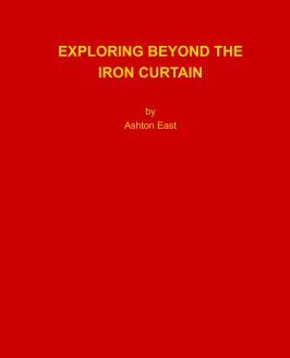 Exploring Beyond the Iron Curtain book cover