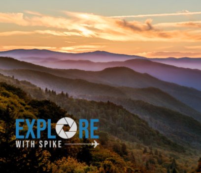 Explore With Spike (hardcover) book cover