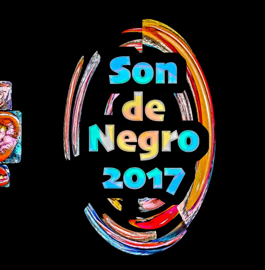 View Son de Negro 2017 by Lucien Samaha