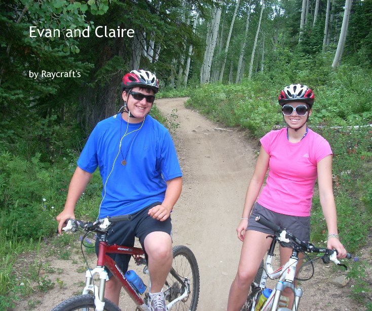 Ver Evan and Claire por Raycraft's