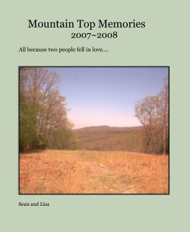 Mountain Top Memories 2007~2008 book cover