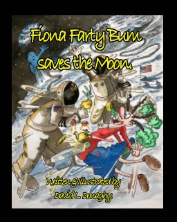 Fiona Farty Bum saves the Moon. book cover
