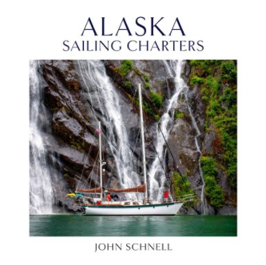 Alaska Sailing Charters book cover