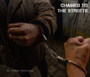 Chained To The Streets book cover